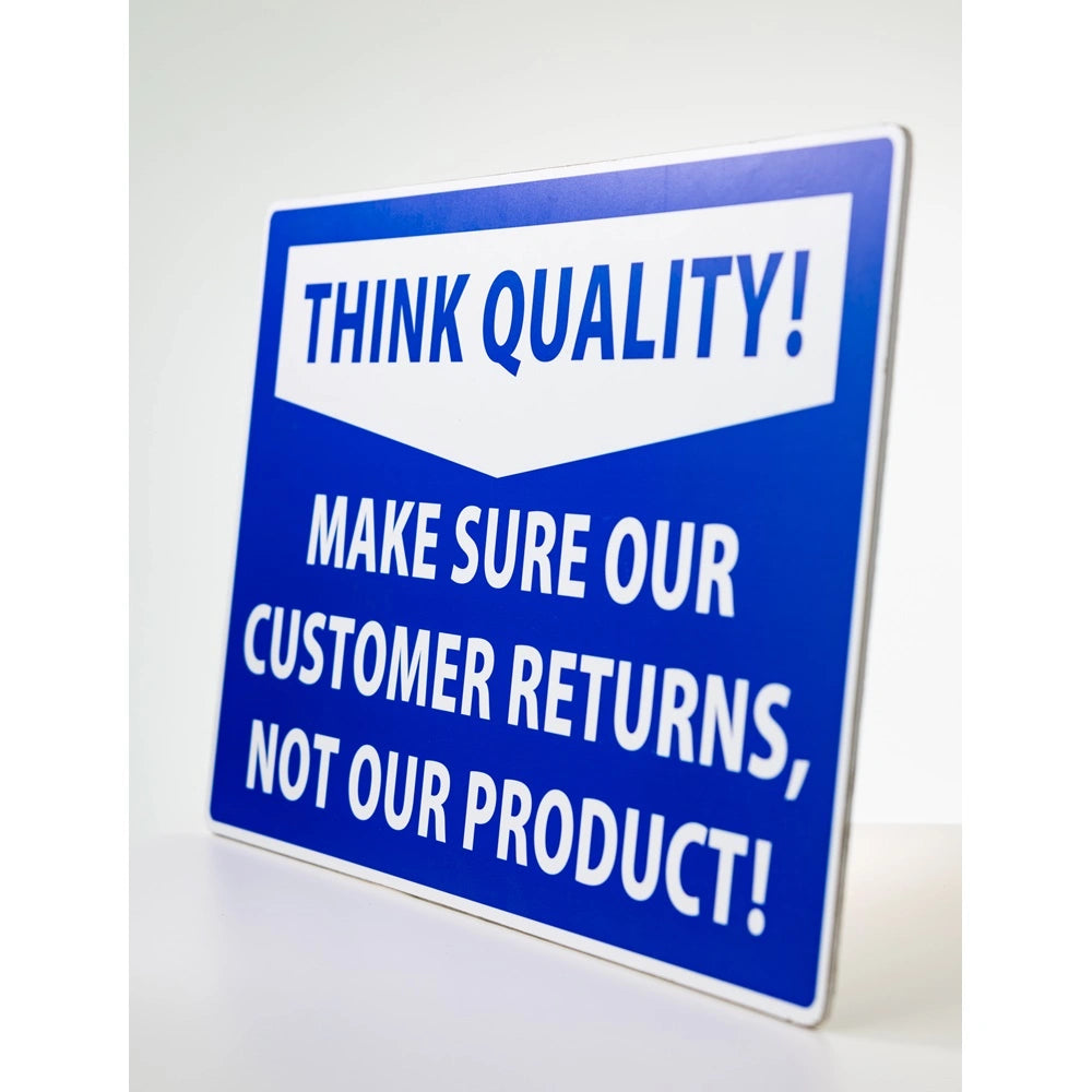 think-quality-foamex-sign-600x395mm.WEBP.2