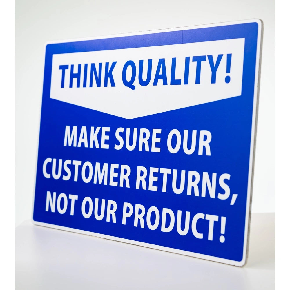 think-quality-foamex-sign-600x395mm